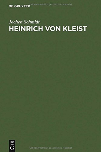 Heinrich von Kleist: Studien zu seiner poetischen Verfahrensweise