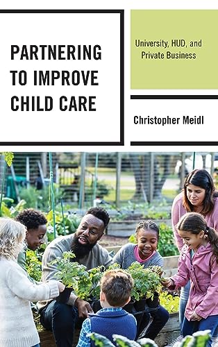 Partnering to Improve Child Care: University, HUD, and Private Business