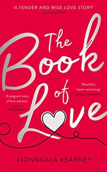 The Book of Love: The Emotional Epic Love Story by the Irish Times Bestseller