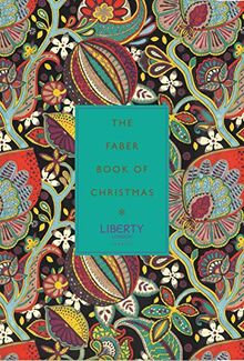 The Faber Book of Christmas: With Liberty of London