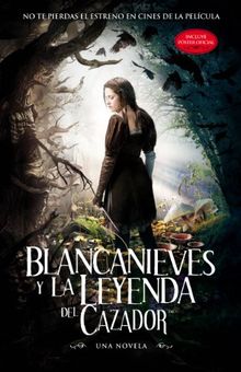 Blancanieves y la leyenda del cazador (Sin límites)