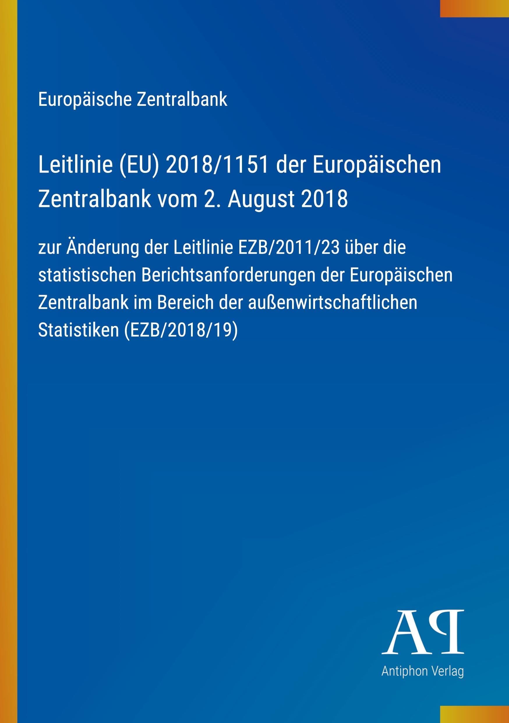 Leitlinie (EU) 2018/1151 der Europäischen Zentralbank vom 2. August 2018