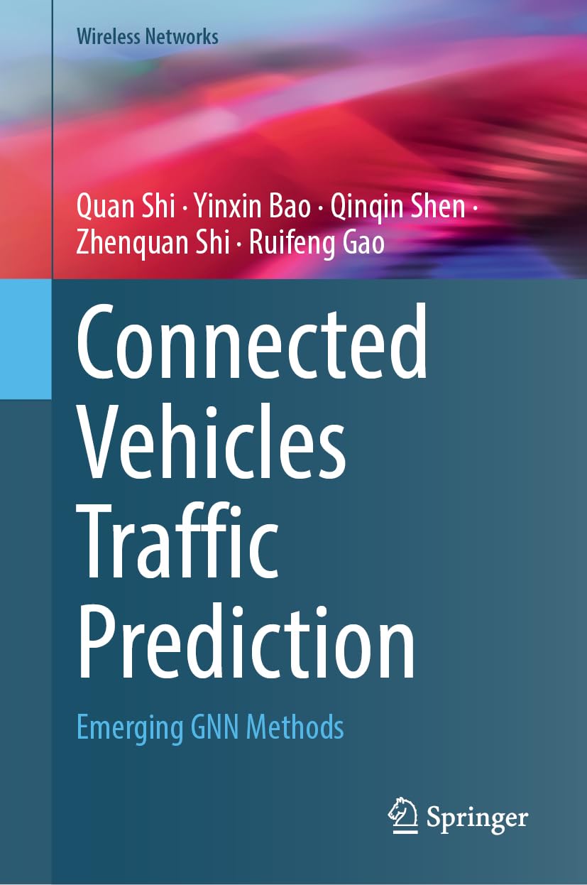 Connected Vehicles Traffic Prediction: Emerging GNN Methods (Wireless Networks)