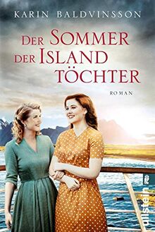 Der Sommer der Islandtöchter: Roman