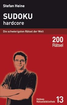 Sudoku, hardcore. Die schwierigsten Rätsel der Welt