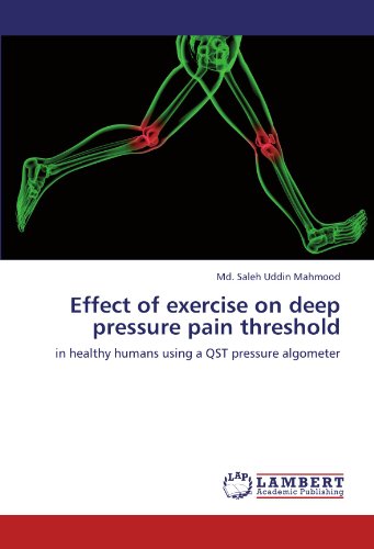 Effect of exercise on deep pressure pain threshold: in healthy humans using a QST pressure algometer