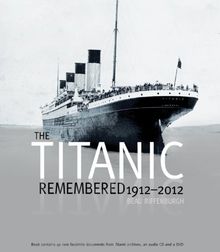 The Titanic Remembered