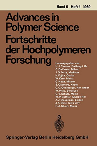 Advances in Polymer Science / Fortschritte der Hochpolymeren Forschung (Advances in Polymer Science, 6/4)