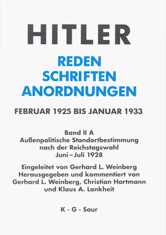 Reden, Schriften, Anordnungen. Februar 1925 bis Januar 1933.