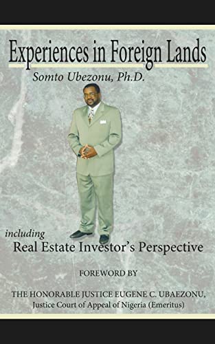 Experiences in Foreign Lands Including Real Estate Investor's Perspective
