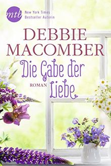 Die Gabe der Liebe (Blossom-Street-Serie)