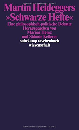 Marion Heinz Martin Heideggers »Schwarze Hefte«, Eine Philosophisch-politische Debatte (suhrkamp Taschenbuch Wissenschaft)