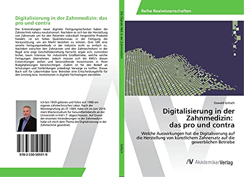 Digitalisierung in der Zahnmedizin: das pro und contra: Welche Auswirkungen hat die Digitalisierung auf die Herstellung von künstlichem Zahnersatz auf die gewerblichen Betriebe