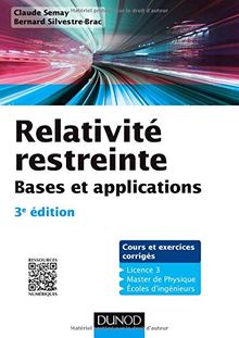 Relativité restreinte : bases et applications : cours et exercices corrigés