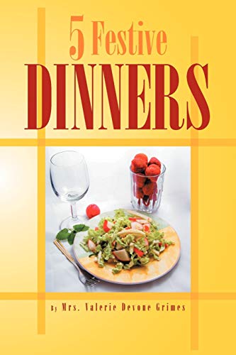 Five Festive Dinners