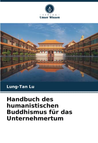 Handbuch des humanistischen Buddhismus für das Unternehmertum