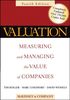 Valuation: Measuring and Managing the Value of Companies (Valuation: Measuring & Managing the Value of Companies)