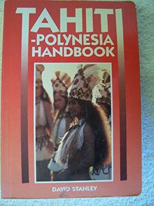 Tahiti-Polynesia Handbook