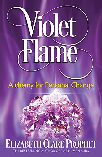 Prophet, Elizabeth Clare Violet Flame, Alchemy For Personal Change