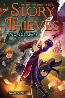 Worlds Apart (Volume 5) (Story Thieves, Band 5)