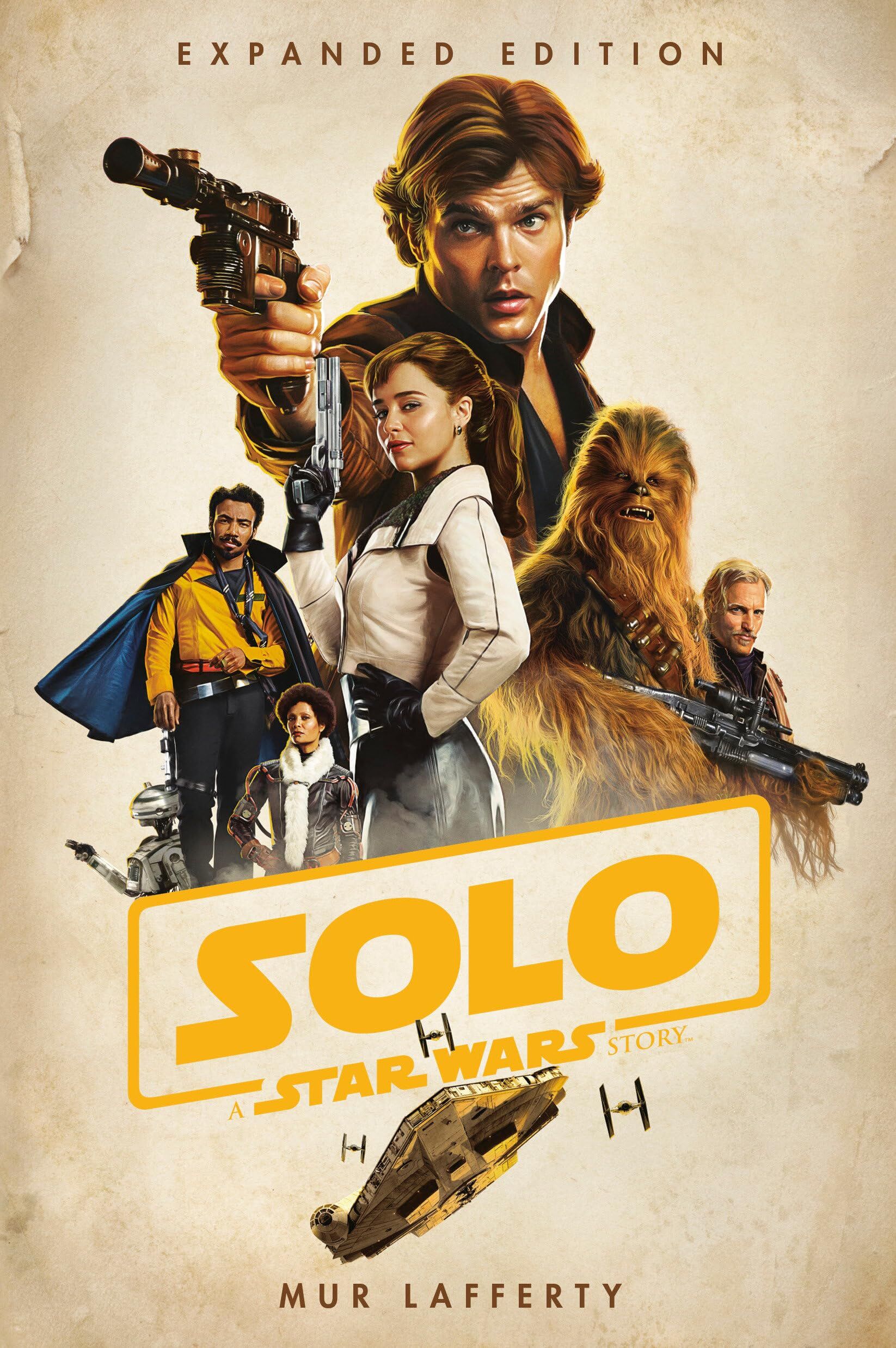 Mur Lafferty Solo, A Star Wars Story, Expanded Edition