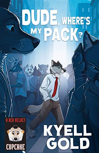Dude, Where's My Pack? (Cupcakes, Band 12)