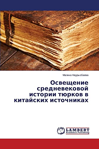 Osveshchenie srednevekovoy istorii tyurkov v kitayskikh istochnikakh