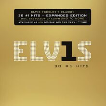Elvis Presley 30 #1 Hits Expanded Edition