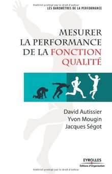 Mesurer la performance de la fonction qualité