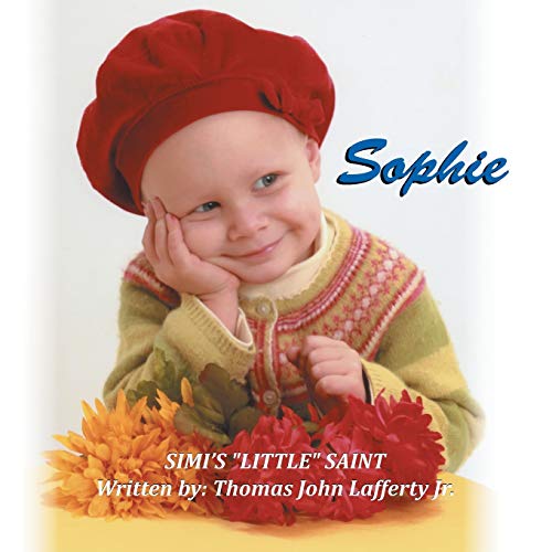 Sophie: Simi's Little Saint