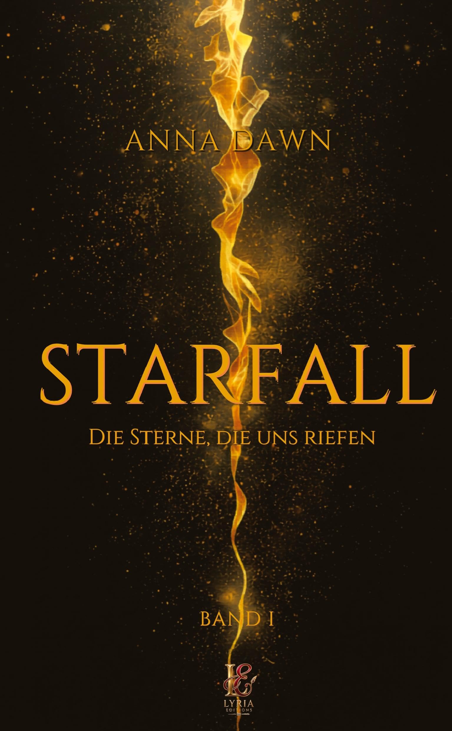 Starfall: Die Sterne, die uns riefen