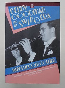 Benny Goodman and the Swing Era