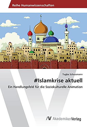 #Islamkrise aktuell: Ein Handlungsfeld für die Soziokulturelle Animation