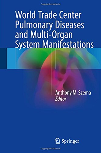 World Trade Center Pulmonary Diseases and Multi-Organ System Manifestations
