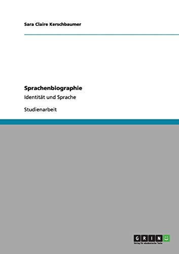 Sprachenbiographie: Identität und Sprache