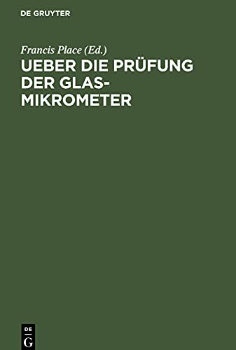 Ueber die Prüfung der Glas-Mikrometer