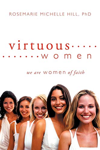 Virtuous Women: We Are Women of Faith