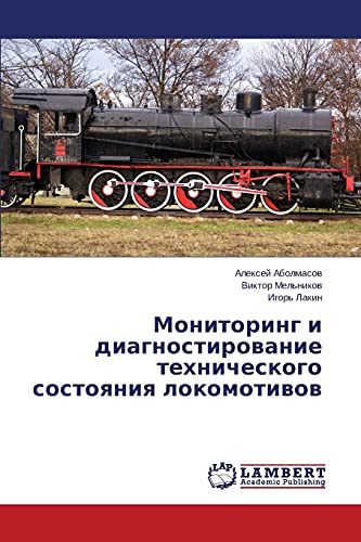 Monitoring i diagnostirovanie tekhnicheskogo sostoyaniya lokomotivov