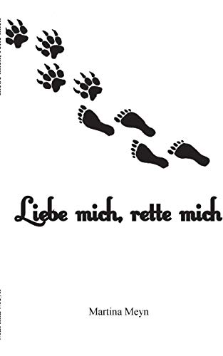 Liebe mich, rette mich
