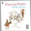 Marrying Maiden