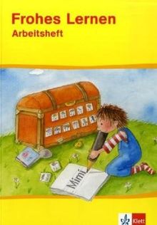 Frohes Lernen. Arbeitsheft. Druckschrift: Allgemeine Ausgabe