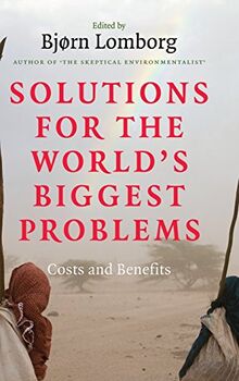 Solutions for the World's Biggest Problems: Costs and Benefits