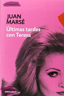 Últimas tardes con Teresa (CONTEMPORANEA, Band 26201)