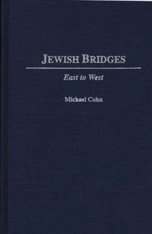 Jewish Bridges: East to West
