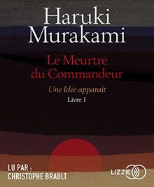 Le meurtre du commandeur. Vol. 1. Une idée apparaît