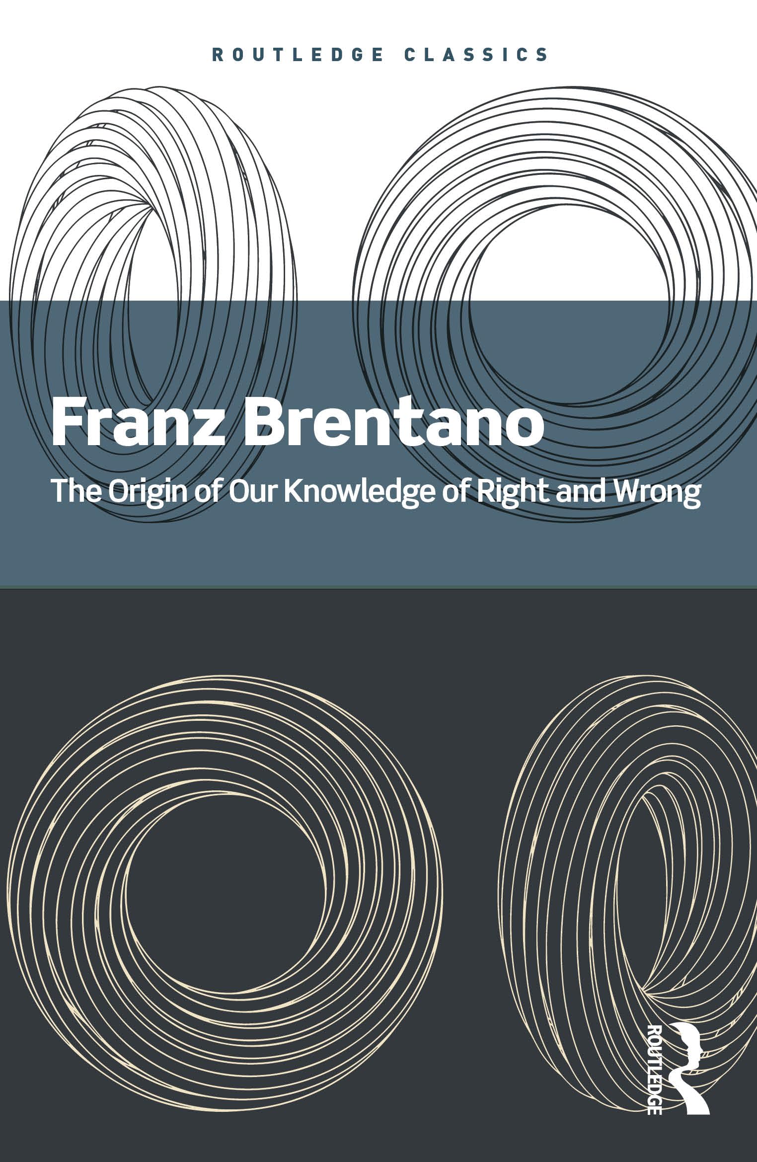 The Origin of Our Knowledge of Right and Wrong (Routledge Classics)