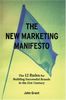 The New Marketing Manifesto: The 12 Rules for Building Successful Brands in the 21st Century (Business Essentials)