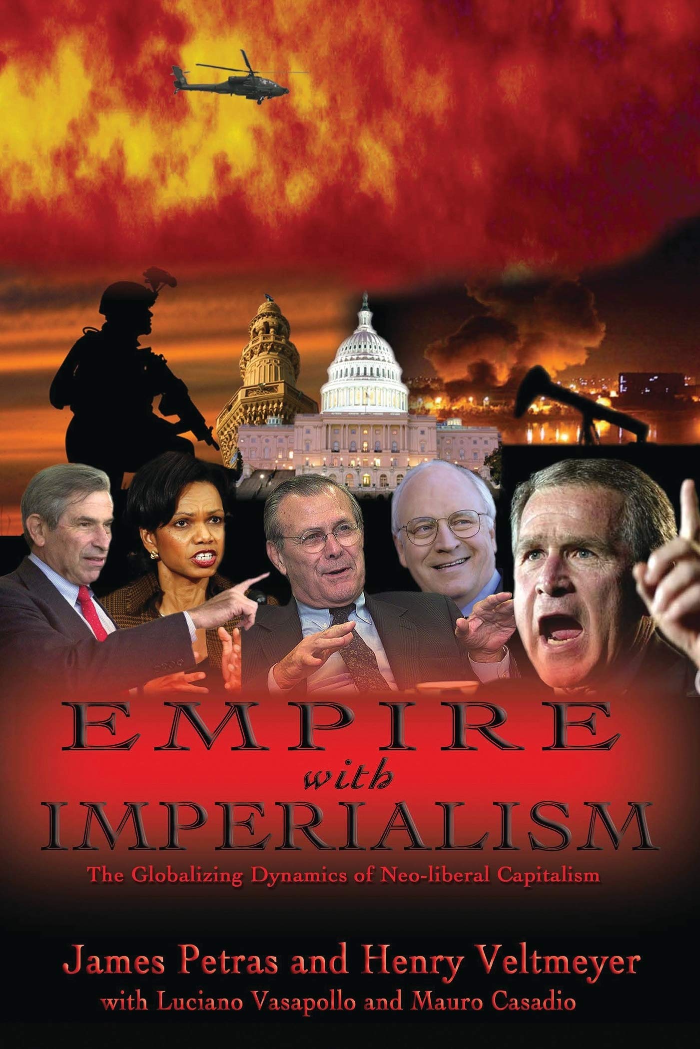 Empire with Imperialism: The Globalizing Dynamics of Neo-liberal Capitalism