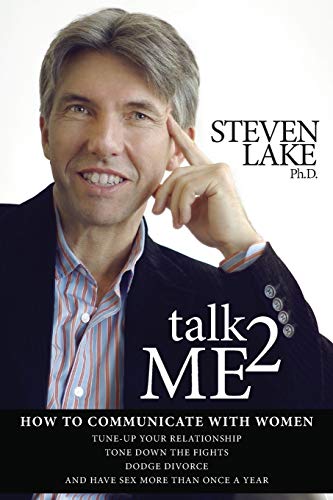 Steven Lake Talk2me, How To Communicate With Women
