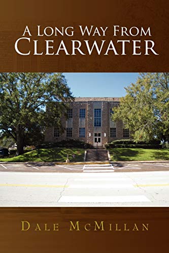 A Long Way from Clearwater